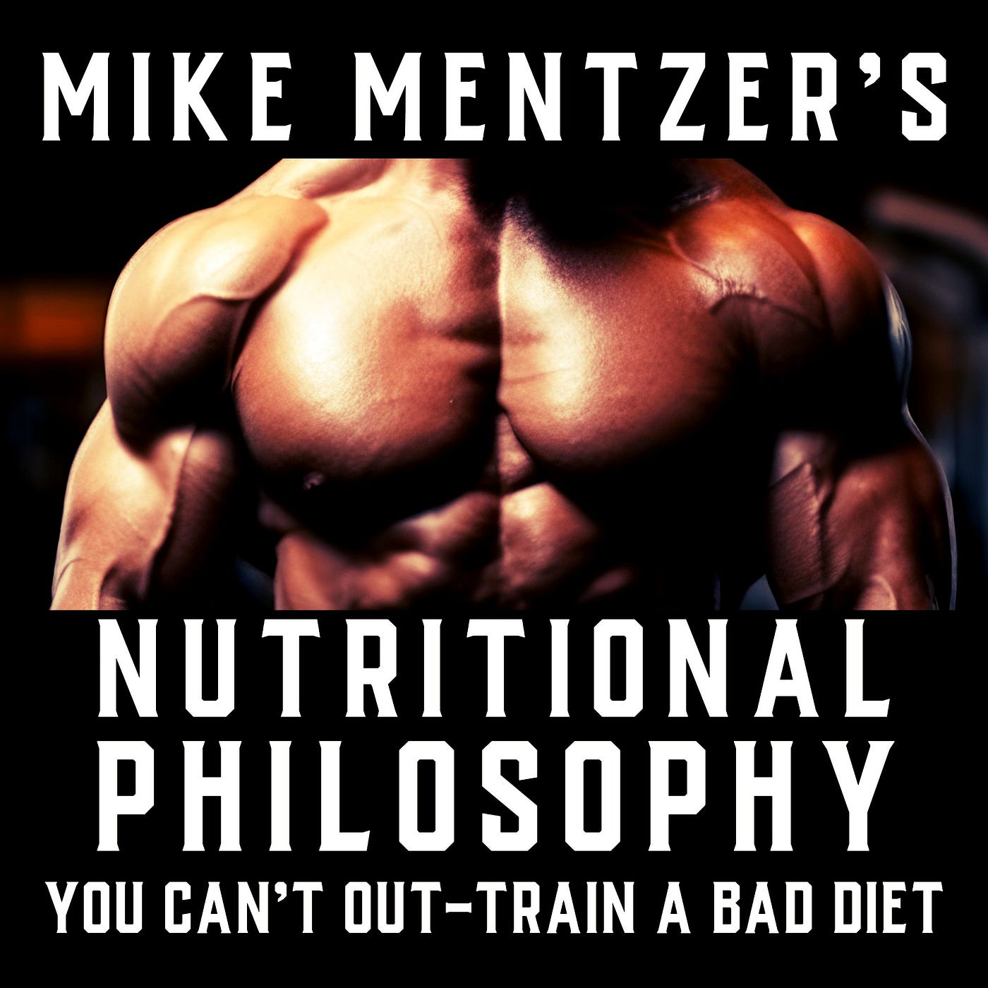 Libro Oficial Digital de Mike Mentzer Nutrición Científica Revolucionaria Perfecta – Guía de Mike Mentzer